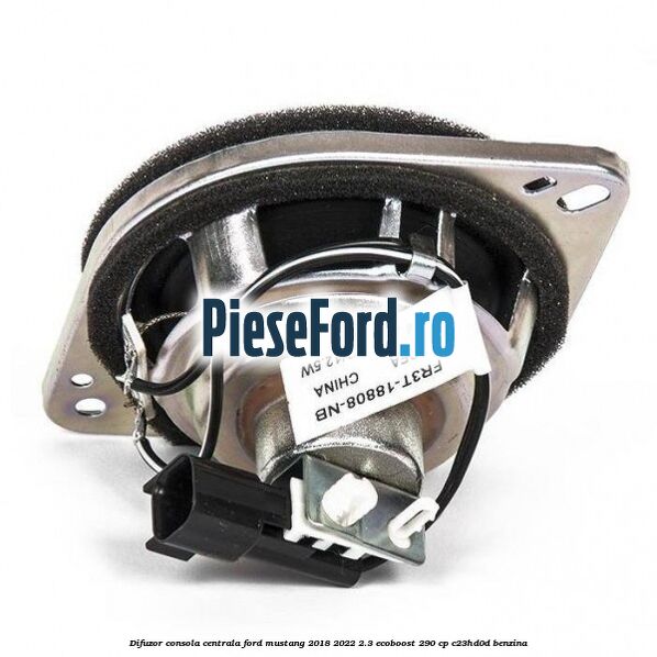 Difuzor consola centrala Ford Mustang 2018-2022 2.3 EcoBoost 290 cp Difuzor consola centrala Ford Mustang 2018-2022 2.3 EcoBoost 290 cp C23HD0D benzina