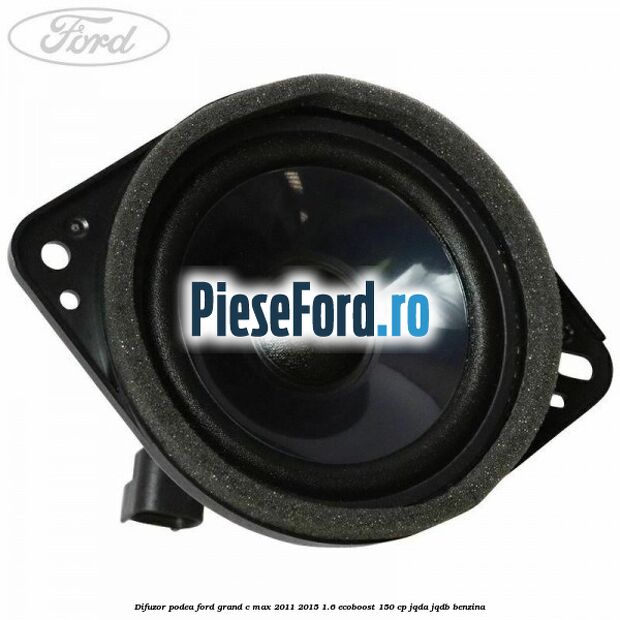 Difuzor podea Ford Grand C-Max 2011-2015 1.6 EcoBoost 150 cp JQDA, JQDB benzina
