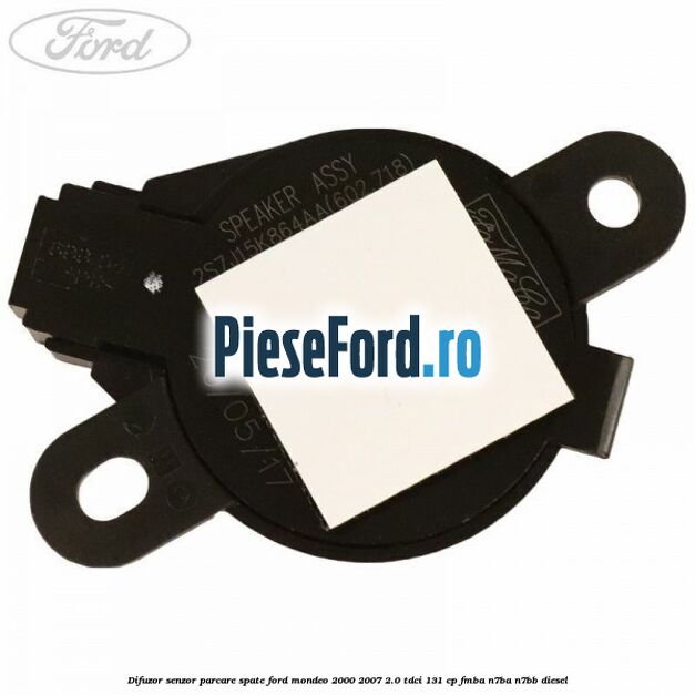 Difuzor senzor parcare spate Ford Mondeo 2000-2007 2.0 TDCi 131 cp FMBA, N7BA, N7BB diesel