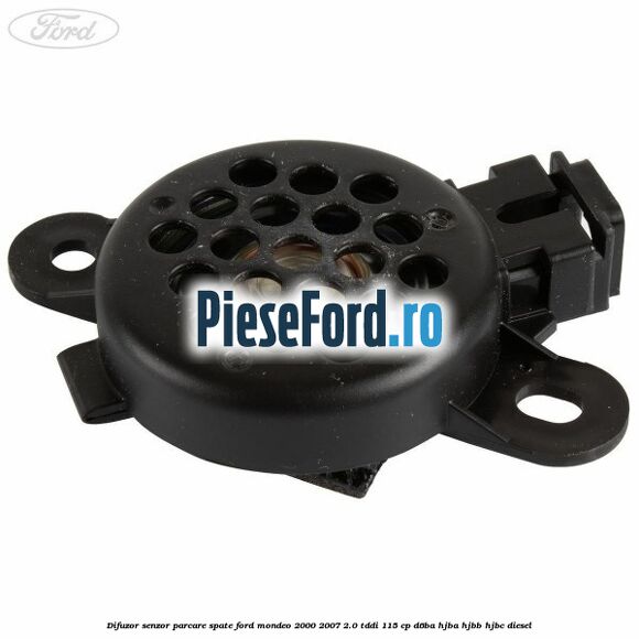 Difuzor senzor parcare spate Ford Mondeo 2000-2007 2.0 TDDI 115 cp D6BA, HJBA, HJBB, HJBC diesel