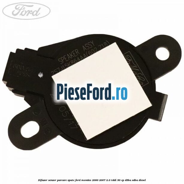 Difuzor senzor parcare spate Ford Mondeo 2000-2007 2.0 TDDI 90 cp D5BA, SDBA diesel