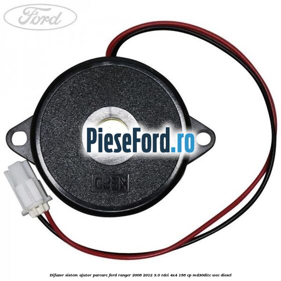 Difuzor sistem ajutor parcare Ford Ranger 2006-2012 3.0 TDCi 4x4 156 cp MD30DITC, WEC diesel