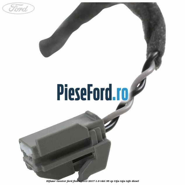 Difuzor tweeter Ford Fiesta 2013-2017 1.6 TDCi 95 cp T3JA, TZJA, TZJB diesel