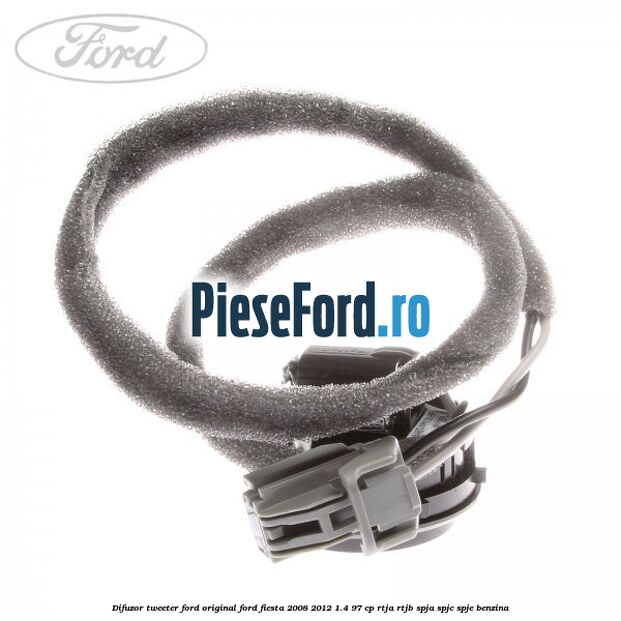 Difuzor tweeter Ford original Ford Fiesta 2008-2012 1.4 97 cp RTJA, RTJB, SPJA, SPJC, SPJE benzina