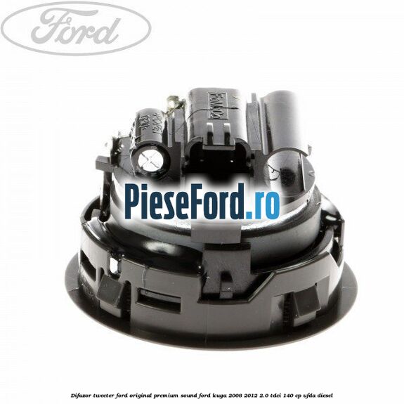 Difuzor tweeter Ford original premium sound Ford Kuga 2008-2012 2.0 TDCI 140 cp UFDA diesel