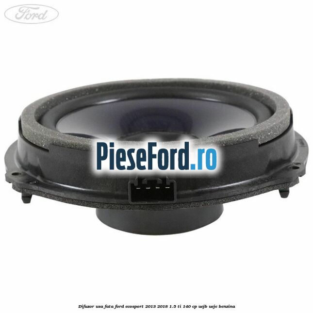 Difuzor usa fata Ford EcoSport 2013-2018 1.5 Ti 140 cp Difuzor usa fata Ford EcoSport 2013-2018 1.5 Ti 140 cp UEJB, UEJE benzina