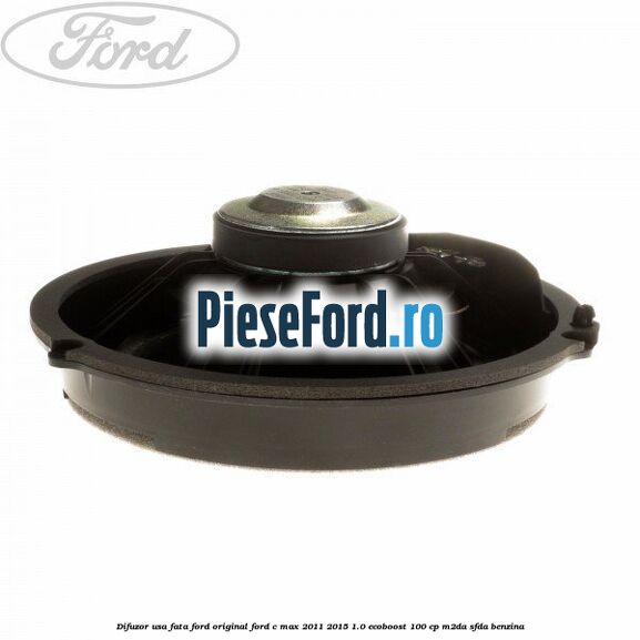 Difuzor usa fata Ford original Ford C-Max 2011-2015 1.0 EcoBoost 100 cp M2DA, SFDA benzina