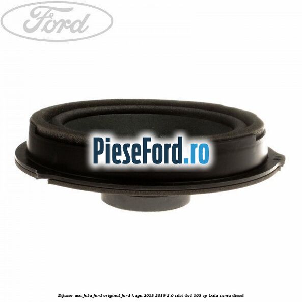 Difuzor usa fata Ford original Ford Kuga 2013-2016 2.0 TDCi 4x4 163 cp TXDA, TXMA diesel