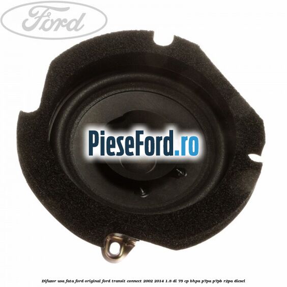 Difuzor usa fata Ford original Ford Transit Connect 2002-2014 1.8 Di 75 cp BHPA, P7PA, P7PB, R2PA diesel
