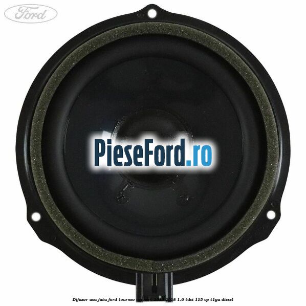 Difuzor usa fata Ford Tourneo Connect 2013-2018 1.6 TDCi 115 cp Difuzor usa fata Ford Tourneo Connect 2013-2018 1.6 TDCi 115 cp T1GA diesel