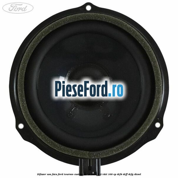 Difuzor usa fata Ford Tourneo Custom 2014-2018 2.2 TDCi 100 cp Difuzor usa fata Ford Tourneo Custom 2014-2018 2.2 TDCi 100 cp DRF4, DRFF, DRFG diesel