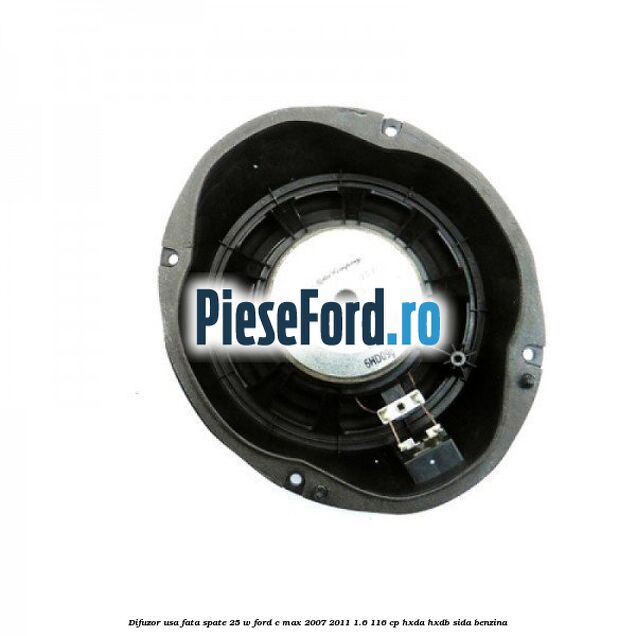Difuzor usa fata/spate 25 W Ford C-Max 2007-2011 1.6 116 cp HXDA, HXDB, SIDA benzina