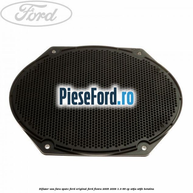 Difuzor usa fata/spate Ford original Ford Fiesta 2005-2008 1.3 69 cp A9JA, A9JB benzina