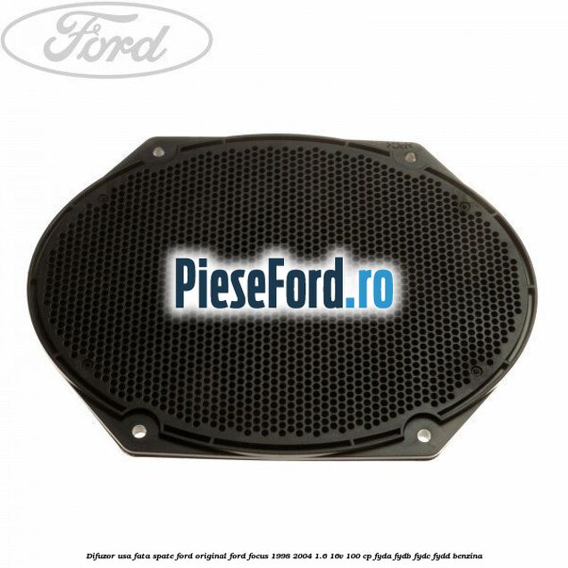Difuzor usa fata/spate Ford original Ford Focus 1998-2004 1.6 16V 100 cp FYDA, FYDB, FYDC, FYDD benzina