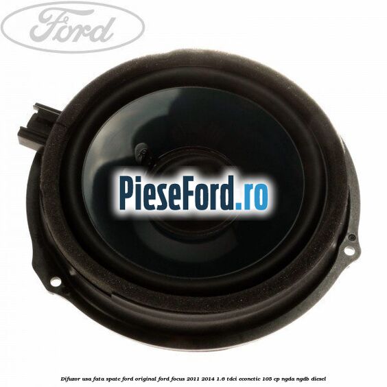 Difuzor usa fata/spate Ford original Ford Focus 2011-2014 1.6 TDCi ECOnetic 105 cp NGDA, NGDB diesel