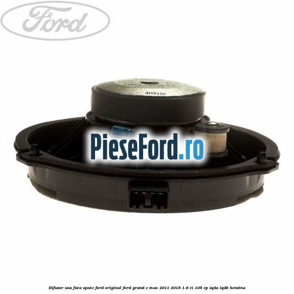 Difuzor usa fata/spate Ford original Ford Grand C-Max 2011-2015 1.6 Ti 105 cp IQDA, IQDB benzina