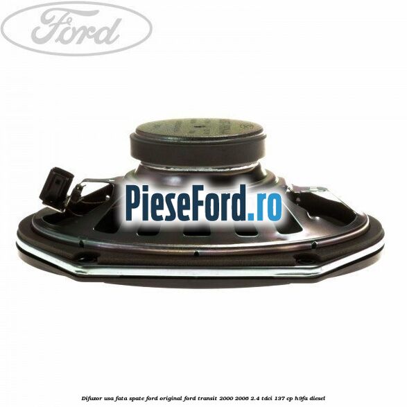Difuzor usa fata/spate Ford original Ford Transit 2000-2006 2.4 TDCi 137 cp H9FA diesel
