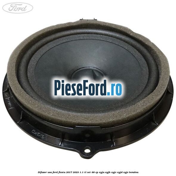 Difuzor usa Ford Fiesta 2017-2023 1.1 Ti-VCT 86 cp XYJA, XYJB, XYJC, XYJD, XYJE benzina