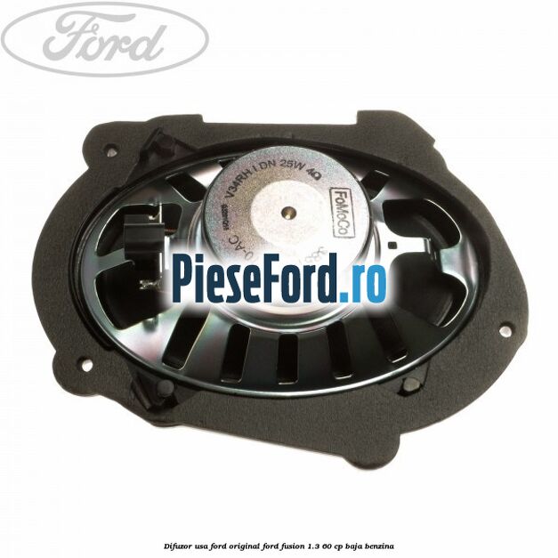 Difuzor usa Ford original Ford Fusion 1.3 60 cp Difuzor usa Ford original Ford Fusion 1.3 60 cp BAJA benzina