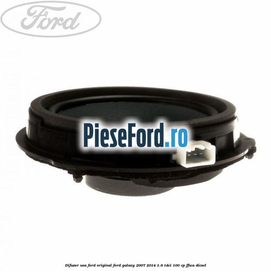 Difuzor usa Ford original Ford Galaxy 2007-2014 1.8 TDCi 100 cp FFWA diesel