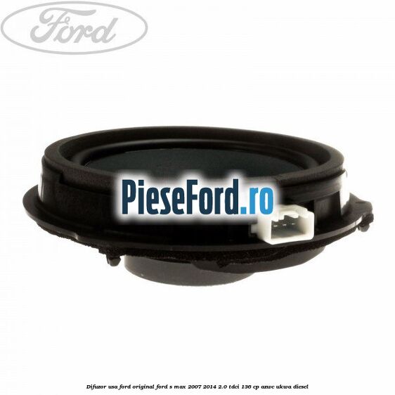 Difuzor usa Ford original Ford S-Max 2007-2014 2.0 TDCi 136 cp AZWC, UKWA diesel