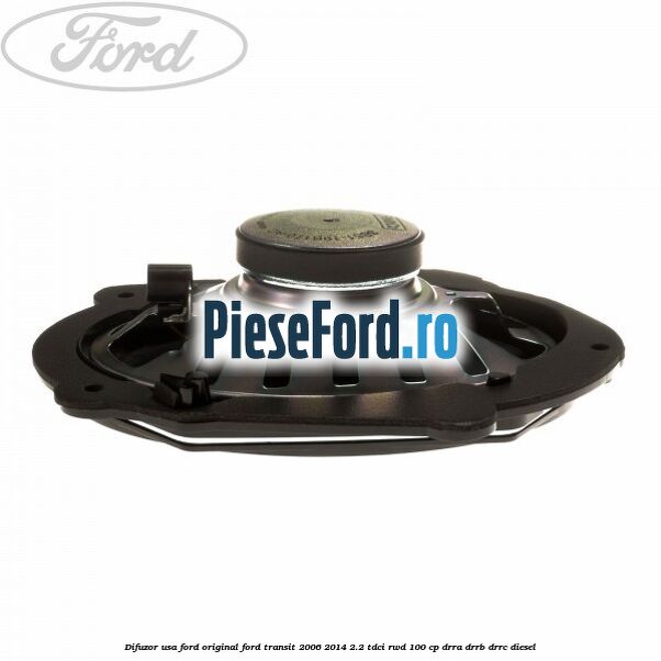 Difuzor usa Ford original Ford Transit 2006-2014 2.2 TDCi RWD 100 cp DRRA, DRRB, DRRC diesel