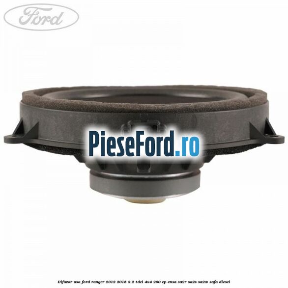 Difuzor usa Ford Ranger 2012-2015 3.2 TDCi 4x4 200 cp ENSA, SA2R, SA2S, SA2W, SAFA diesel