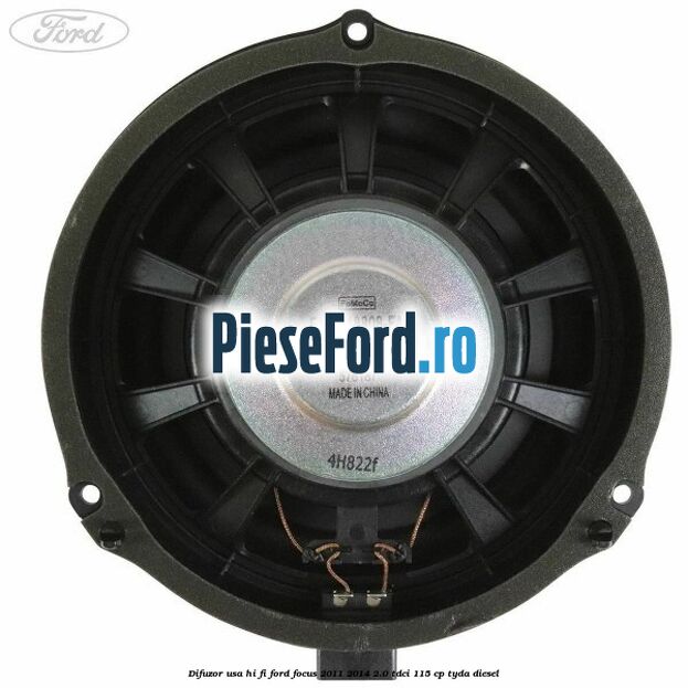 Difuzor usa hi-fi Ford Focus 2011-2014 2.0 TDCi 115 cp TYDA diesel