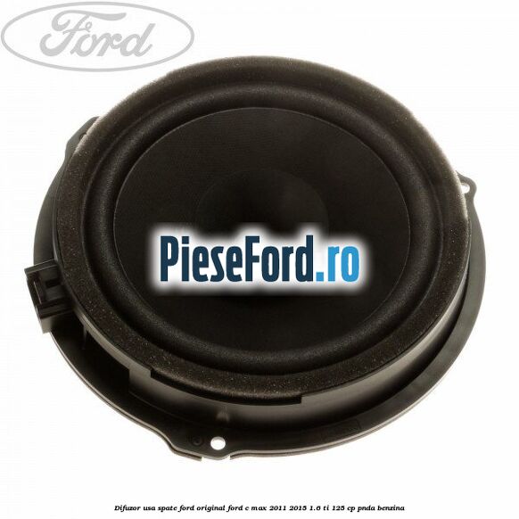 Difuzor usa spate Ford original Ford C-Max 2011-2015 1.6 Ti 125 cp PNDA benzina
