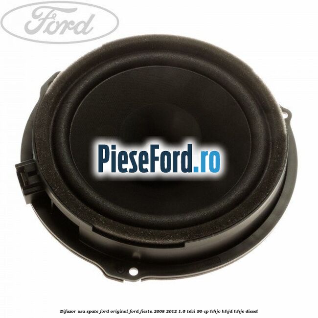 Difuzor usa spate Ford original Ford Fiesta 2008-2012 1.6 TDCi 90 cp HHJC, HHJD, HHJE diesel