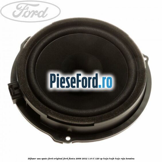 Difuzor usa spate Ford original Ford Fiesta 2008-2012 1.6 Ti 120 cp HXJA, HXJB, HXJE, RVJA benzina