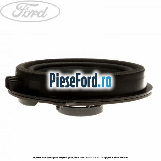 Difuzor usa spate Ford original Ford Focus 2011-2014 1.6 Ti 125 cp Difuzor usa spate Ford original Ford Focus 2011-2014 1.6 Ti 125 cp PNDA, PNDD benzina