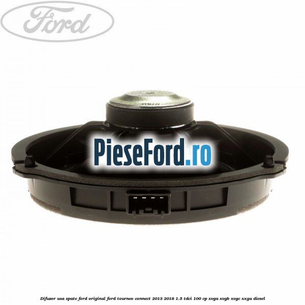 Difuzor usa spate Ford original Ford Tourneo Connect 2013-2018 1.5 TDCi 100 cp Difuzor usa spate Ford original Ford Tourneo Connect 2013-2018 1.5 TDCi 100 cp XVGA, XVGB, XVGC, XXGA diesel