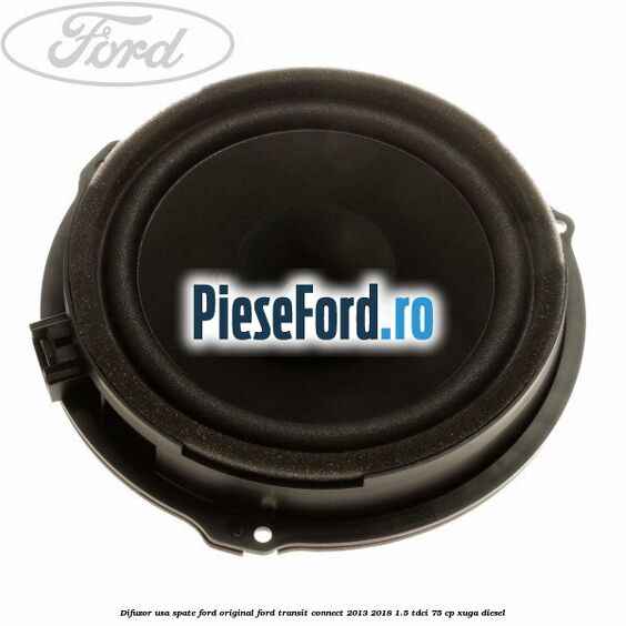 Difuzor usa spate Ford original Ford Transit Connect 2013-2018 1.5 TDCi 75 cp XUGA diesel