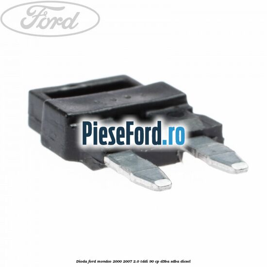 Dioda Ford Mondeo 2000-2007 2.0 TDDI 90 cp D5BA, SDBA diesel