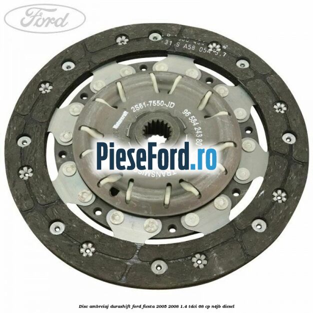 Disc ambreiaj Durashift Ford Fiesta 2005-2008 1.4 TDCi 68 cp Disc ambreiaj Durashift Ford Fiesta 2005-2008 1.4 TDCi 68 cp N4JB diesel