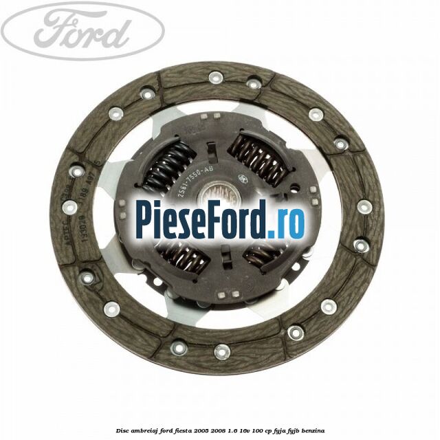 Disc ambreiaj Ford Fiesta 2005-2008 1.6 16V 100 cp FYJA, FYJB benzina