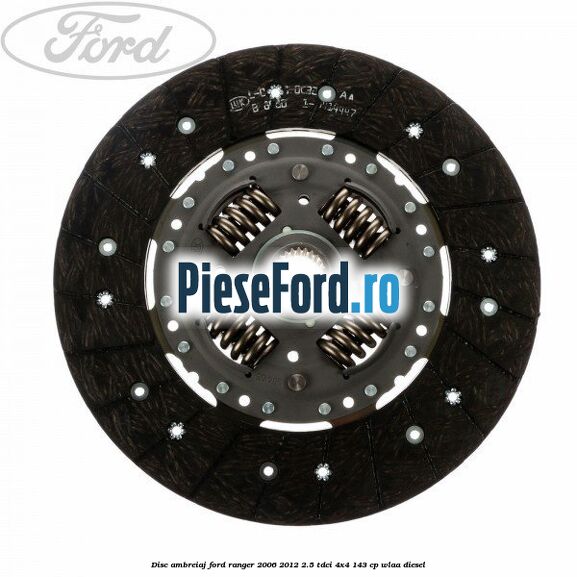 Disc ambreiaj Ford Ranger 2006-2012 2.5 TDCi 4x4 143 cp WLAA diesel