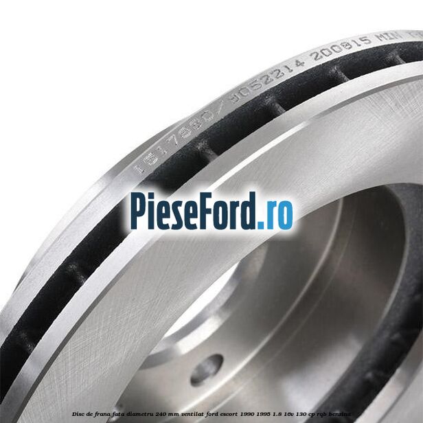 Disc de frana fata diametru 240 mm ventilat Ford Escort 1990-1995 1.8 16V 130 cp RQB benzina