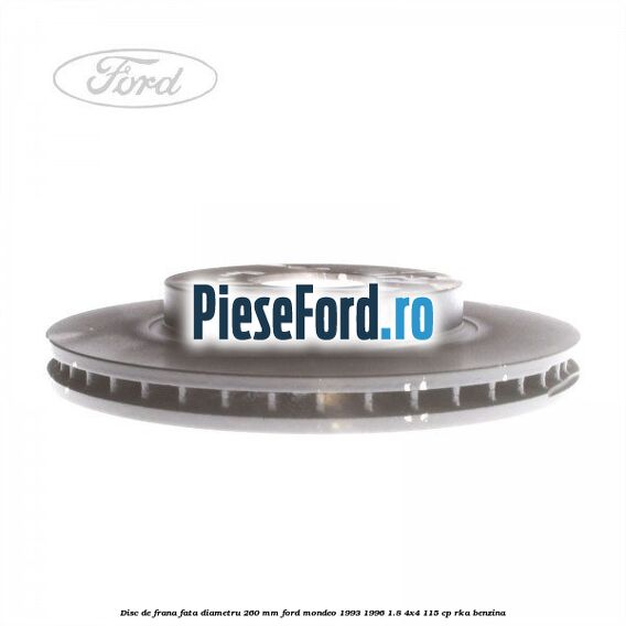 Disc de frana fata diametru 260 mm Ford Mondeo 1993-1996 1.8 4x4 115 cp Disc de frana fata diametru 260 mm Ford Mondeo 1993-1996 1.8 4x4 115 cp RKA benzina