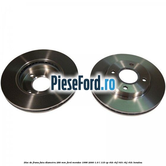 Disc de frana fata diametru 260 mm Ford Mondeo 1996-2000 1.8 i 115 cp RKB, RKF, RKH, RKJ, RKK benzina