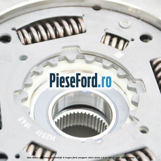 Disc Dublu Ambreiaj Powershift 6 trepte Ford EcoSport 2013-2018 1.5 Ti 140 cp UEJB, UEJE benzina