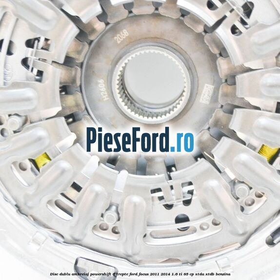 Disc Dublu Ambreiaj Powershift 6 trepte Ford Focus 2011-2014 1.6 Ti 85 cp XTDA, XTDB benzina
