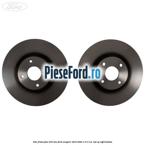 Disc frana fata 278 mm Ford EcoSport 2019-2023 1.5 Ti-VCT 122 cp XZJF benzina