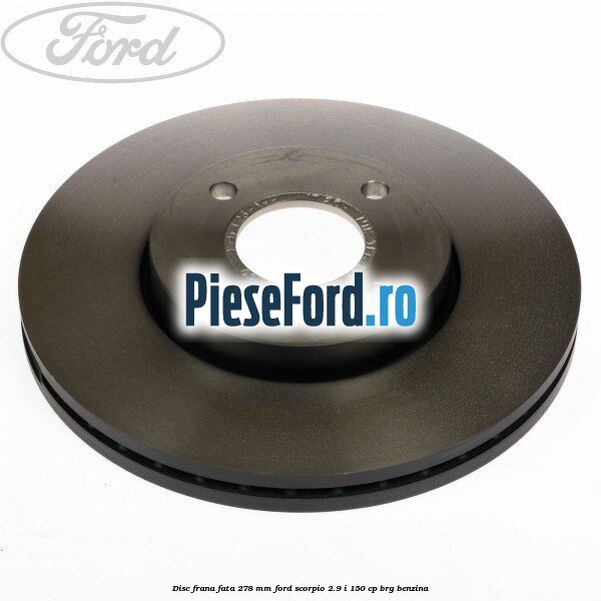 Disc frana fata 278 mm Ford Scorpio 2.9 i 150 cp BRG benzina