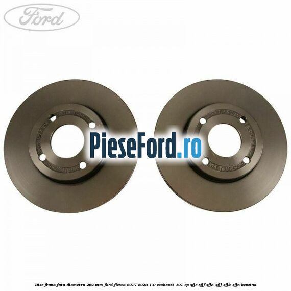 Disc frana fata diametru 262 mm Ford Fiesta 2017-2023 1.0 EcoBoost 101 cp SFJE, SFJF, SFJH, SFJJ, SFJK, SFJN benzina