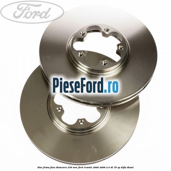 Disc frana fata diametru 276 mm Ford Transit 2000-2006 2.0 DI 75 cp D3FA diesel