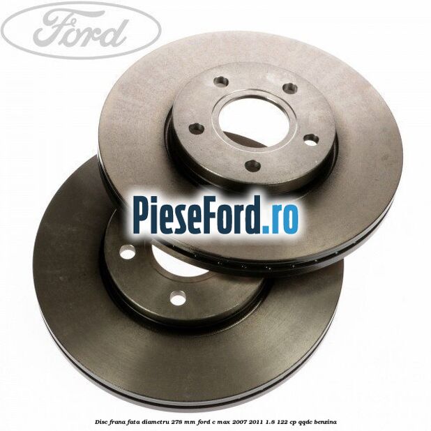 Disc frana fata diametru 278 mm Ford C-Max 2007-2011 1.8 122 cp QQDC benzina