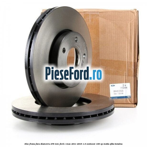 Disc frana fata diametru 278 mm Ford C-Max 2011-2015 1.0 EcoBoost 100 cp