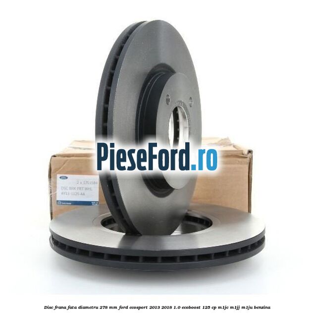 Disc frana fata diametru 278 mm Ford EcoSport 2013-2018 1.0 EcoBoost 125 cp Disc frana fata diametru 278 mm Ford EcoSport 2013-2018 1.0 EcoBoost 125 cp M1JC, M1JJ, M1JU benzina